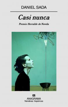 Portada de Casi nunca, de Daniel Sada