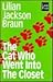 The Cat Who Went Into the Closet by Lilian Jackson Braun