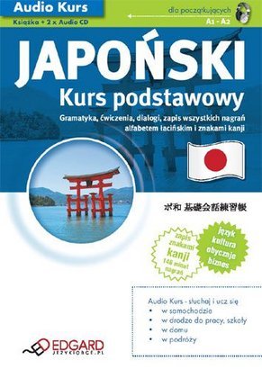 Japoński - kurs podstawowy (Książka + 2 audio CD)