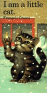 I Am a Little Cat (Little Animal Stories)