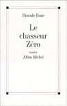 Le Chasseur Zéro Le Chasseur Zéro