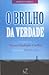 O Brilho da Verdade