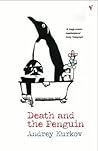 Death and the Penguin by Andrey Kurkov