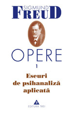 Eseuri de psihanaliză aplicată (Opere 1)