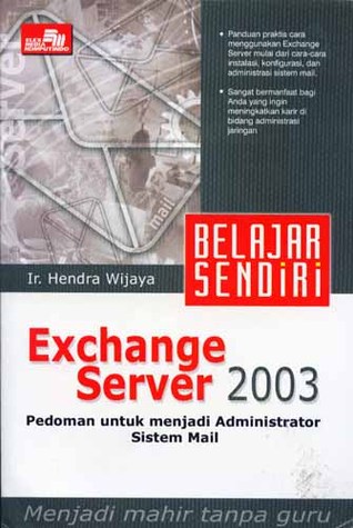 Belajar Sendiri Exchange Server 2003 (Paperback)