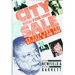 City for Sale: Ed Koch and the Betrayal of New York (Paperback)