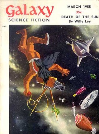 Galaxy Science Fiction, Vol. 9, No. 6, March 1955 (Paperback)