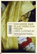 Een goede man slaat soms zijn vrouw