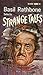 Basil Rathbone Selects Strange Tales