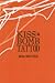 Kiss a Bomb Tattoo
