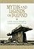 Myths and Legends of Ireland: A Celtic Journey Through an Ancient and Enchanted Land