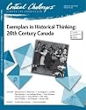 Exemplars in Historical Thinking: 20th Century Canada Exemplars in Historical Thinking: 20th Century Canada