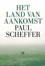 Het land van aankomst (Paperback)