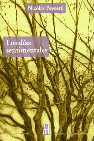 Los días sentimentales (Paperback)