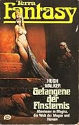 Gefangene der Finsternis