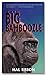 The Big Bamboozle: A Burlesque Novel