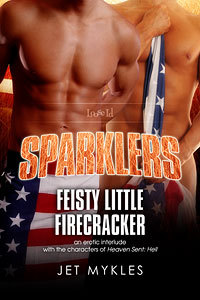 Feisty Little Firecracker (Heaven Sent, #3.5)