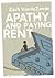 Apathy and Paying Rent
