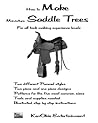 How to Make Miniature Saddle Trees, Western Edition How to Make Miniature Saddle Trees, Western Edition