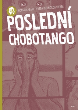 Poslední chobotango (Paperback)