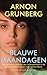 Blauwe maandagen by Arnon Grunberg