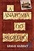 A Anatomia do Segredo