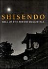 Shisendo: Hall of the Poetry Immortals Shisendo: Hall of the Poetry Immortals
