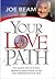 Your Love Path