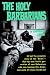 The Holy Barbarians by Lawrence Lipton