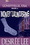 Luneyville USA: Book 4: Money Laundering