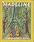 Madeline by Ludwig Bemelmans