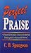 Perfect Praise by Charles Haddon Spurgeon
