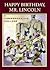 Happy Birthday, Mr. Lincoln:  A Commemorative Collage