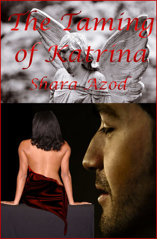 The Taming of Katrina (Chevalier Men #3)