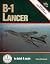 B-1 Lancer in detail & scale - D&S Vol. 37