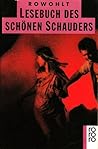Rowohlt Lesebuch des schönen Schauders
