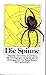 Die Spinne. Schaurige und schöne Geschichten. Mit Überlegungen zur Spinnenfurcht.