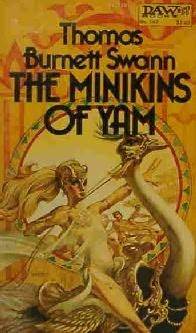 The Minikins of Yam
