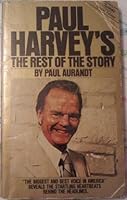 Paul Harvey's the Rest of the Story by Paul Aurandt Jr.