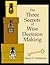 The Three Secrets of Wise Decision Making (Paperback)