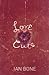 Love Cuts by Ian Bone
