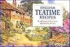 English Teatime Recipes by J. Salmon Publishers