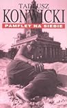 Pamflet na siebie by Tadeusz Konwicki