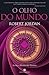 O Olho do Mundo by Robert Jordan