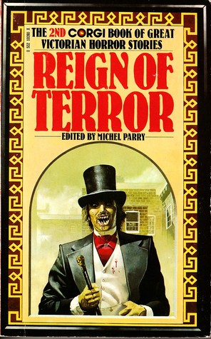 Reign of Terror: The 2nd Corgi Book of Great Victorian Horror Stories (Paperback)