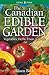 The Canadian Edible Garden