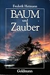 Baum und Zauber.