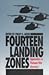 Fourteen Landing Zones by Philip K. Jason