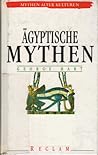 Ägyptische Mythen by George Hart