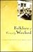 Folklore of County Wexford by Diarmaid Ó Muirithe
